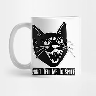 Don't Tell Me To Smile Feminist Cat Mug